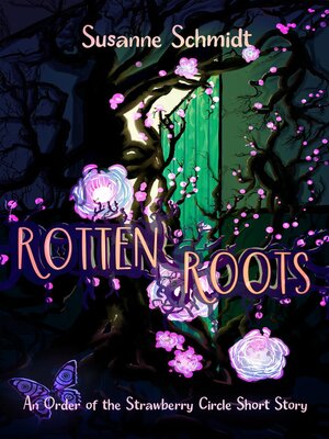 cover image of Rotten Roots